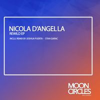 Nicola d'Angella - Rewild Ep