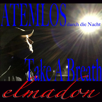 elmadon - Atemlos durch die Nacht - Take A Breath (1. Edition)
