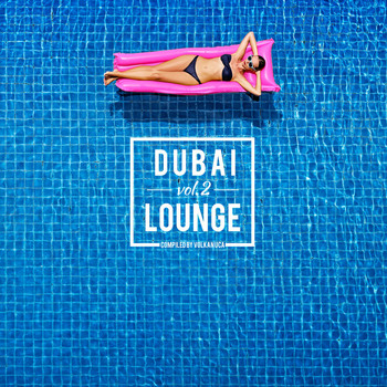 Various Artists - Dubai Lounge, Vol. 2