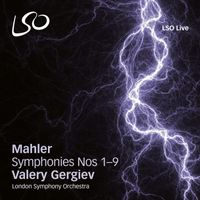 London Symphony Orchestra and Valery Gergiev - Mahler: Symphonies Nos. 1-9