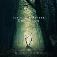 Fabius Constable - Dante's Dream - Music from the Inferno