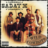 Sadat X - Wild Cowboys (Explicit)