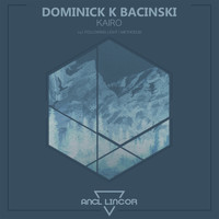 Dominick K Bacinski - Kairo