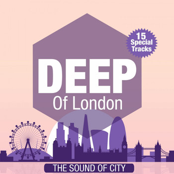 Various Artists - Deep of London (The Sound of City)