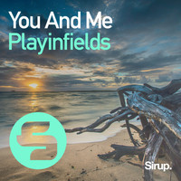Playinfields - You and Me