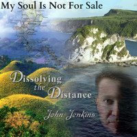 John Jenkins - My Soul Is Not for Sale