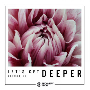 Various Artists - Let's Get Deeper, Vol. 34