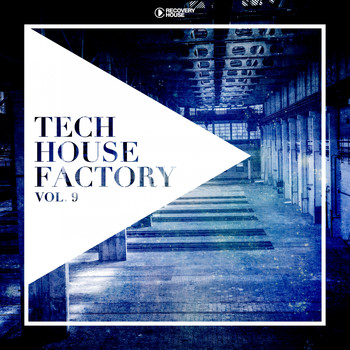 Various Artists - Tech House Factory, Vol. 9