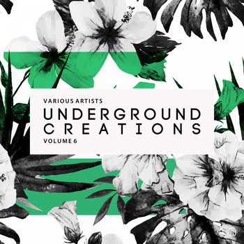 Various Artists - Underground Creations, Vol. 6