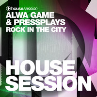 Alwa Game, PressPlays - Rock in the City