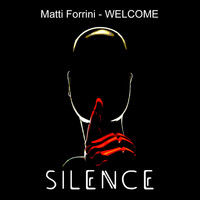 Matti Forrini - Welcome