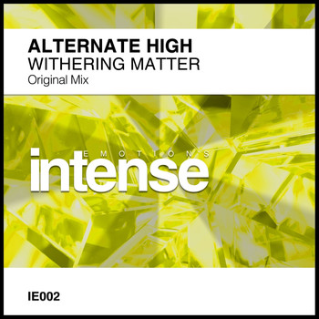 Alternate High - Withering Matter