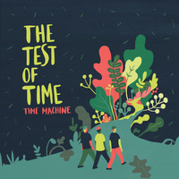 Time Machine - The Test of Time