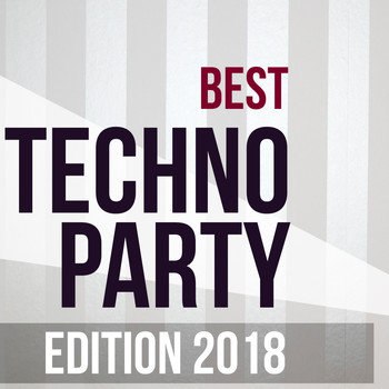 Various Artists - Best Techno Party Edition 2018