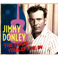 Jimmy Donley - The Shape You Left Me In