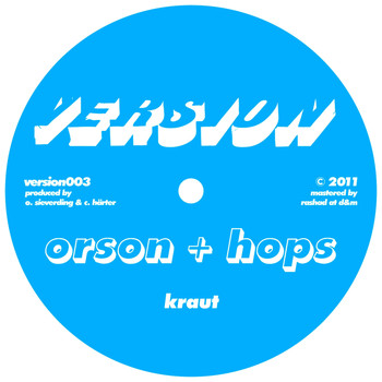 Orson & Hops - Kraut / Dread Drumz