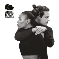 ARGY & MAMA - Dominonation