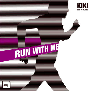 Kiki - Run with Me