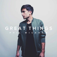 Phil Wickham - Great Things
