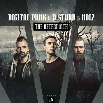 Digital Punk & D-Sturb & Nolz - The Aftermath