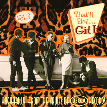 Various Artists - That'll Flat Git It, Vol. 9 (Decca)