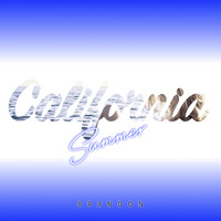 Brandon - California Summer
