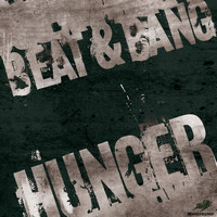 Beat & Bang - Hunger
