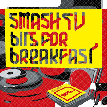 Smash TV - Bits for Breakfast