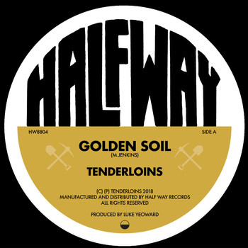 Tenderloins / - Golden Soil