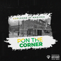Corleone - Pon The Corner