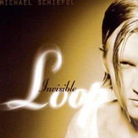 Michael Schiefel - Invisible Loop