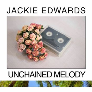 Jackie Edwards - Unchained Melody