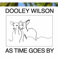 Dooley Wilson - As Time Goes By (Hollywood Recorders' Version)