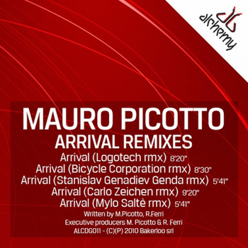 Mauro Picotto - Arrival Remixes