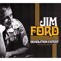 Jim Ford - Demolition Expert (Rare Acoustic Demos)