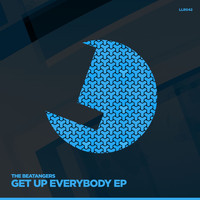 The Beatangers - Get up Everybody EP