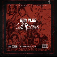 Red Flag - Out Rankin (Explicit)