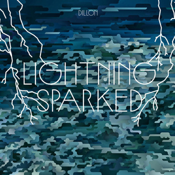 Dillon - Lightning Sparked
