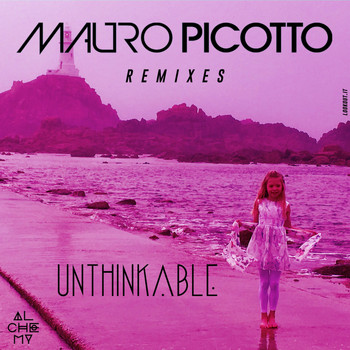 Mauro Picotto - Unthinkable