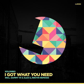 Kolombo - I Got What You Need