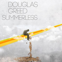 Douglas Greed - Summerless