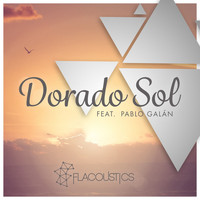 Flacoustics - Dorado Sol