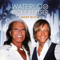 Waterloo & Ricky Berger - Baby Blue