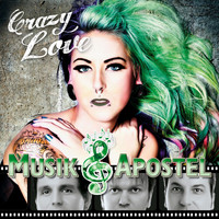 Musikapostel - Crazy Love
