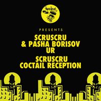 Scruscru - U R / Coctail Reception