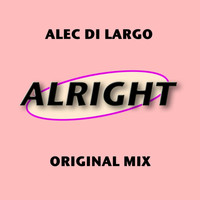 Alec Di Largo - Alright