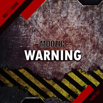 Moozic - Warning (Radio Edit)