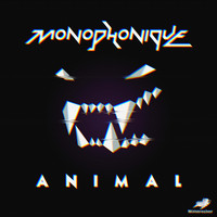 Monophonique - Animal