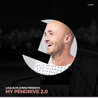 Loulou Players - My Pendrive 2.0 (Explicit)
