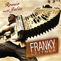 Franky Leitner - Romeo sucht Julia